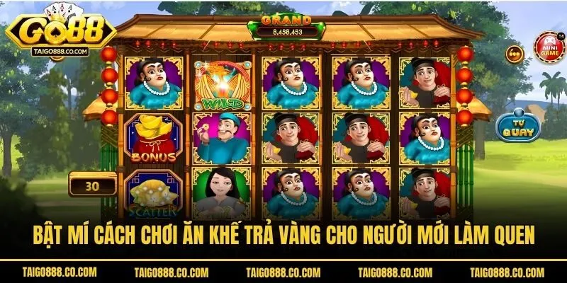 Bật mí cách chơi ăn khế trả vàng cho người mới làm quen
